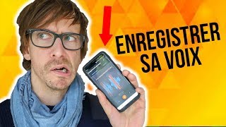 Comment Enregistrer Sa Voix Avec Son Téléphone [upl. by Aniez]