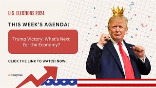 Trump Victory What’s Next for the Economy [upl. by Isobel938]