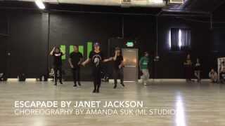 ESCAPADE by Janet Jackson  Choreography by Amanda Suk [upl. by Nortna]