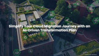 Simplify Your Cloud Migration Journey with an AIDriven Transformation Plan [upl. by Anilys]