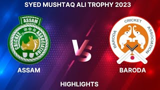 SMAT 2023 Assam vs Baroda match highlights  Syed Mushtaq Ali Trophy 2023 highlights today [upl. by Dalohcin453]