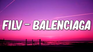 FILV  BALENCIAGA Y3MR Remix Lyrics🎵 [upl. by So320]