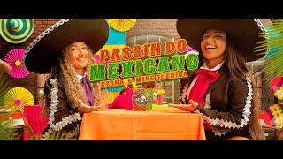 Passin do Mexicano  Kysha Mine Querida e DJ 2F Clipe Oficial [upl. by Esele873]