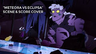 “Meteora VS Eclipsa” Scene amp Musical Score Cover [upl. by Zacks]