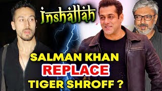 Did Tiger Shroff Replace Salman Khan In Sanjay Bhansalis INSHALLAH  Heres The Truth [upl. by Laurinda]