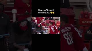 Best Micd up Moments PT2 bestmoments foryou viralvideo foryoupagemicdupbengals niners fyp [upl. by Hildick64]