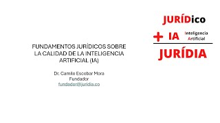 Sesión 1 del Seminario para abogados JURÍDIA sobre calidad válida de la IA 7 de noviembre de 2024 [upl. by Acirre]