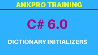 C 60  Part 3  Dictionary Initializers [upl. by Selim822]