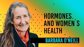 Hormones And Womens HealthBarbara ONeill [upl. by Nedearb]