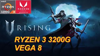 V Rising Ryzen 3 3200G Gameplay [upl. by Johnath]