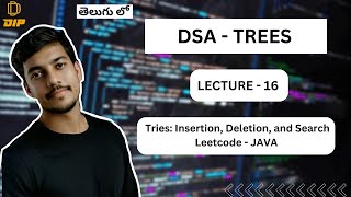 Mastering Tries Insertion Deletion and Search Explained  Trees  DSA  In Telugu dsa java [upl. by Roderich]