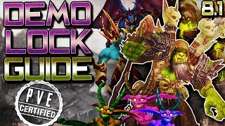 BFA Demonology Warlock Guide Patch 81 [upl. by Annayhs]