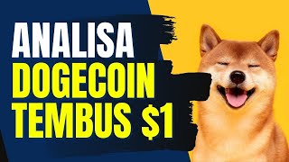 ANALISA DOGECOIN TEMBUS 1  PREDIKSI KOIN DOGE [upl. by Shelah948]