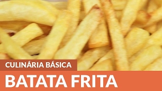 Como fazer Batata Frita [upl. by Garrard]