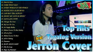 Dala Ko Parin Jerron Tagalog Version💌 Nonstop Playlist Jerron Ibig Kanta 2024 💞 All Time Favorite [upl. by Bridget]