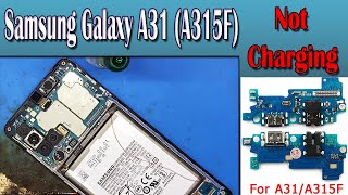 Samsung Galaxy A31 SMA315F Not Charging  Samsung Galaxy A31 Charging Problem solution [upl. by Lebaron856]