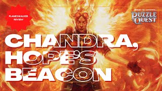 Chandra Hopes Beacon Full Review  Magic The Gathering Puzzle Quest [upl. by Pitzer239]