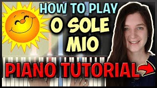 How To Play quotO Sole Mioquot by Eduardo di Capua Easy Piano Synthesia Piano Tutorial HD [upl. by Anaigroeg]