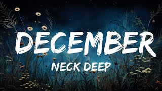 Neck Deep  December Lyrics  Lyrics Zee Music [upl. by Eilhsa907]