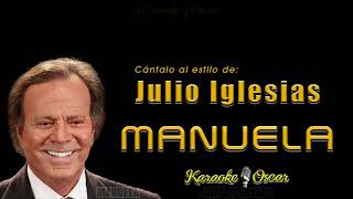 Manuela  Julio Iglesias Karaoke [upl. by Ylra]