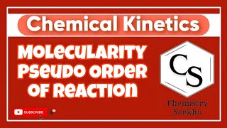 12 Ch 3  Chemical Kinetics 10  Molecularity of Reaction [upl. by Strang]