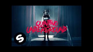 Quintino  Underground Official Music Video [upl. by Chemarin823]