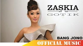 Zaskia Gotik  Bang Jono  Official Music Lyric HD [upl. by Hanover]