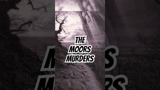 The Moors Murders [upl. by Meehyr866]