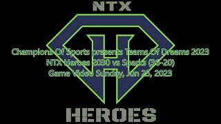 GM4 NTX Heroes 2030 vs Sparks 3620 20230624 [upl. by Assyram]