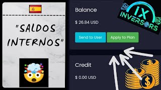 💰 IX Inversors DIA ACTUALIZACIÓN CON SALDOS INTERNOS 🤑🤯 [upl. by Nelra]