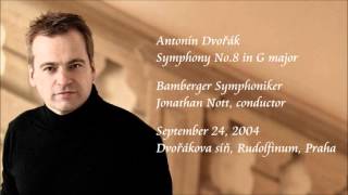 Dvořák Symphony No8 in G major  Nott  Bamberger Symphoniker [upl. by Philbrook]