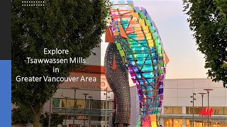 Explore Tsawwassen Mills in Greater Vancouver Area  Delta British Columbia Canada [upl. by Seana372]