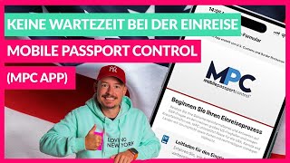 ❌ KEINE Wartezeit bei der USA Einreise mit MPC App Anleitung  Tipps [upl. by Manning]