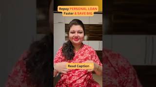 Repay personal loan Faster and Save BIG🤑 details in description box personalloan [upl. by Crelin593]