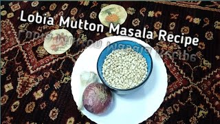 Lobia Gosht Ka Salan Mutton White Kidney Beans  BinteZar Kitchen [upl. by Erick576]