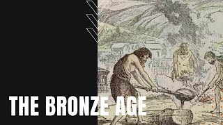 The Bronze Age Metallurgys Massive Impact on Man [upl. by Ydolem149]