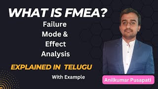 Failure Mode And Effect Analysis FMEA Concept In Telugu with Example T16 [upl. by Pfister]