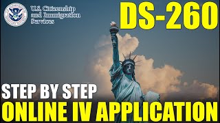 DS260 Immigrant Visa Electronic Application Step by Step Walkthrough [upl. by Razal]