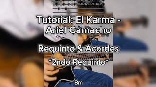 El Karma  Ariel Camacho  Tutorial  Segundo Requinto amp Acordes [upl. by Yort]