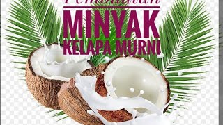 tutorial Pembuatan Minyak Kelapa Murni [upl. by Annahvas]