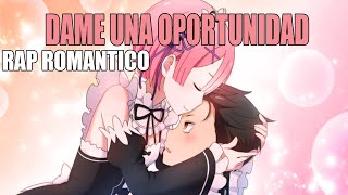 DAME UNA OPORTUNIDAD 🥺🥰 Rap Romantico 2024 PARA DEDICAR  LA MEJOR DECLARACION DE AMOR [upl. by Vorfeld492]