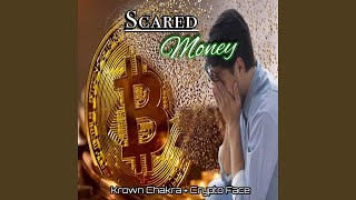 Scared Money [upl. by Shivers]