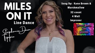 Miles On It Line Dance Tutorial [upl. by Tabatha]