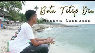 BETA TITIP DIA  GARREN LESNUSSA  Official Music Video [upl. by Luella]