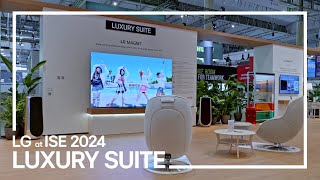 LG ISE 2024 3 Luxury suite [upl. by Cleve276]