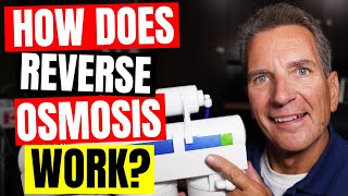 HOW does a REVERSE OSMOSIS Drinking Water System WORK [upl. by Nueovas]