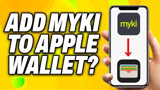 How To Add Myki to Apple Wallet 2024  Quick Fix [upl. by Joscelin19]