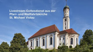 Festgottesdienst aus der Pfarr und Wallfahrtskirche St Michael Violau [upl. by Vassell676]