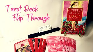 ✨💖✨ GODDESS OF LOVE TAROT  FLIP THROUGH ✨💖✨ [upl. by Oralla]