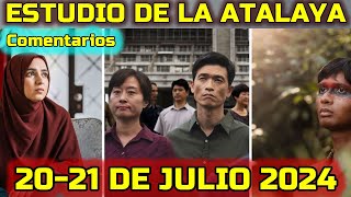 La Atalaya de Esta Semana 1521 de Julio 2024 Comentarios [upl. by Tibbs]